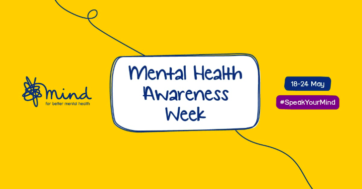 Mental Health Awareness Week - 18 - 24 May